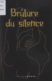 Brûlure du silence