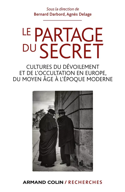 Le partage du secret - Bernard Darbord, Agnès Delage - Armand Colin