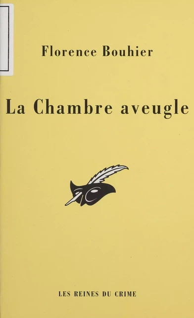 La Chambre aveugle - Florence Bouhier - Éditions Du Masque (réédition numérique FeniXX)