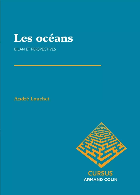 Les océans - André Louchet - Armand Colin