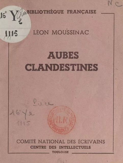 Aubes clandestines - Léon Moussinac - FeniXX réédition numérique