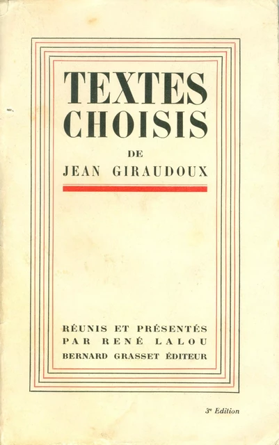 Textes Choisis - Jean Giraudoux - Grasset