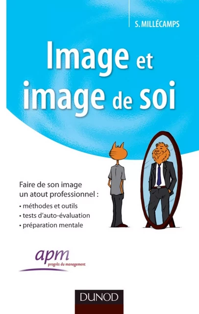 Image et image de soi - Sébastien Millécamps - Dunod