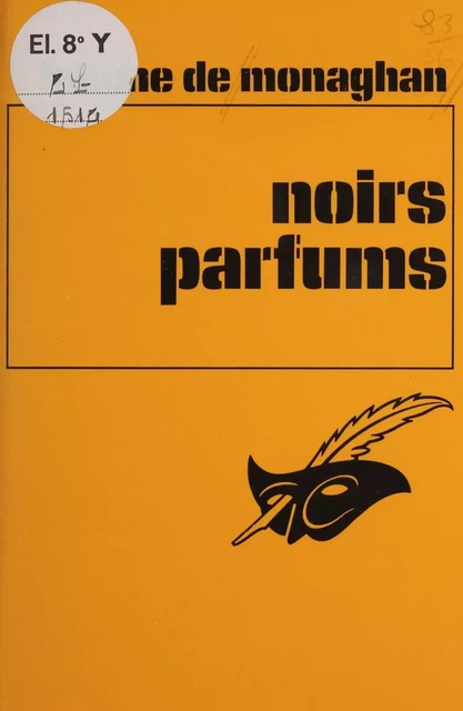 Noirs parfums - Hélène de Monaghan - Éditions Du Masque (réédition numérique FeniXX)