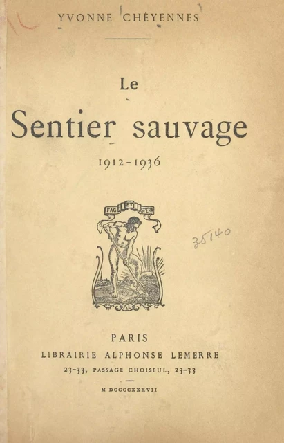 Le sentier sauvage - Yvonne Chéyennes - FeniXX réédition numérique