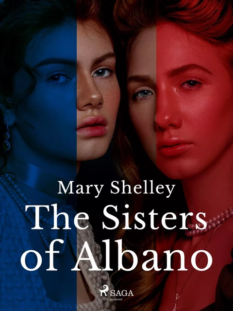 The Sisters of Albano - Mary Shelley - Saga Egmont International