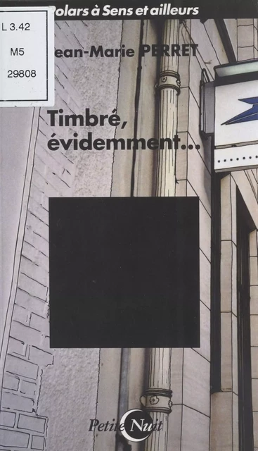 Timbré, évidemment… - Jean-Marie Perret - FeniXX réédition numérique