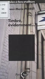 Timbré, évidemment…