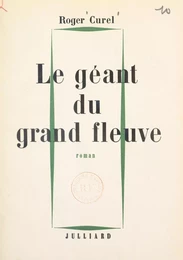 Le géant du grand fleuve