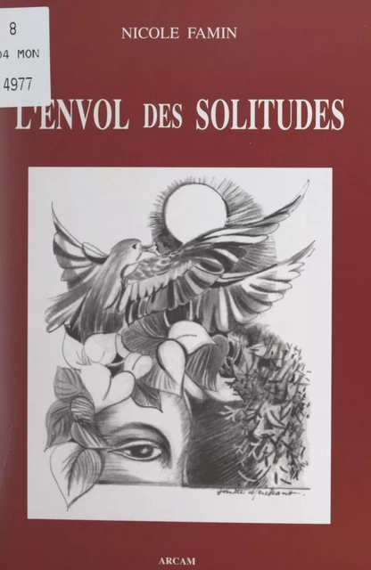 L'envol des solitudes - Nicole Famin - FeniXX réédition numérique