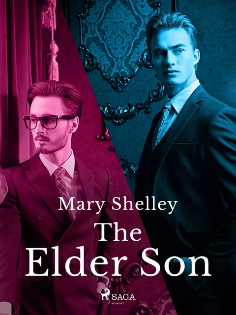 The Elder Son - Mary Shelley - Saga Egmont International