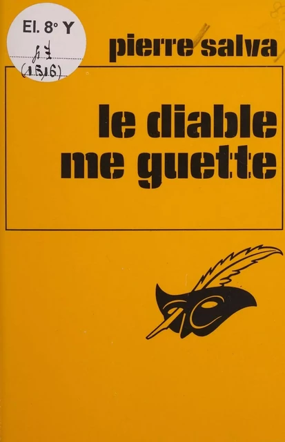 Le Diable me guette - Pierre Salva - Éditions Du Masque (réédition numérique FeniXX)