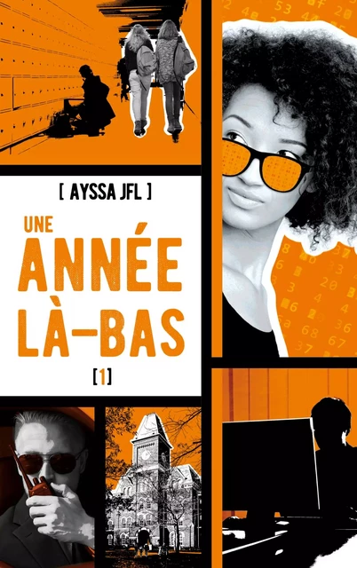 Une année là-bas - tome 1 - Ayssa JFL - Hachette Romans