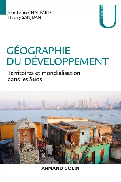 Géographie du développement - Jean-Louis Chaléard, Thierry Sanjuan - Armand Colin