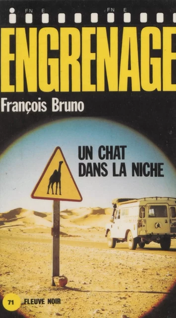 Engrenage : Un chat dans la niche - François Bruno - Fleuve éditions (réédition numérique FeniXX)