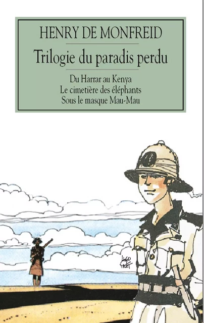 Trilogie du paradis perdu - Henry de Monfreid - Grasset