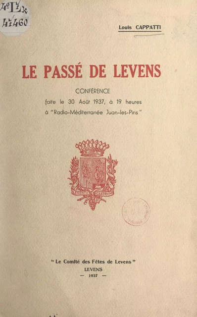 Le passé de Levens - Louis Cappatti - FeniXX réédition numérique