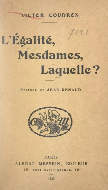 L'égalité, Mesdames, laquelle ? - Victor Coudron - FeniXX réédition numérique