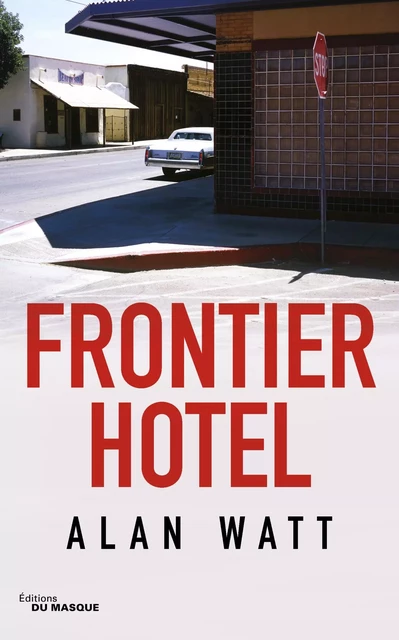 Frontier Hotel - Alan Watt - Le Masque