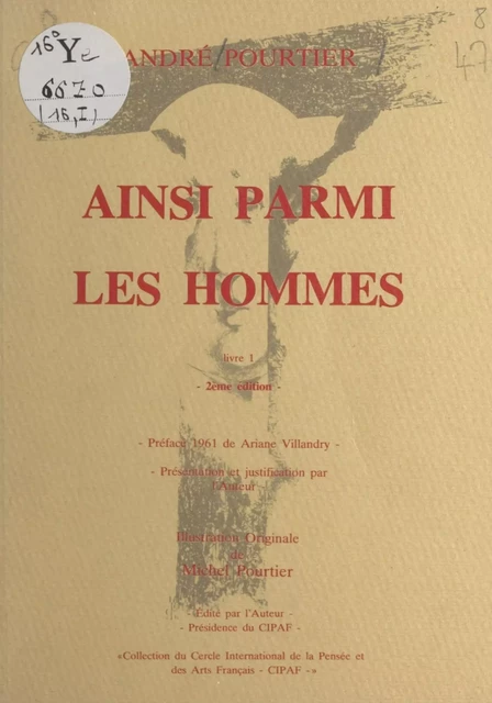 Ainsi parmi les hommes (1) - André Pourtier - FeniXX réédition numérique