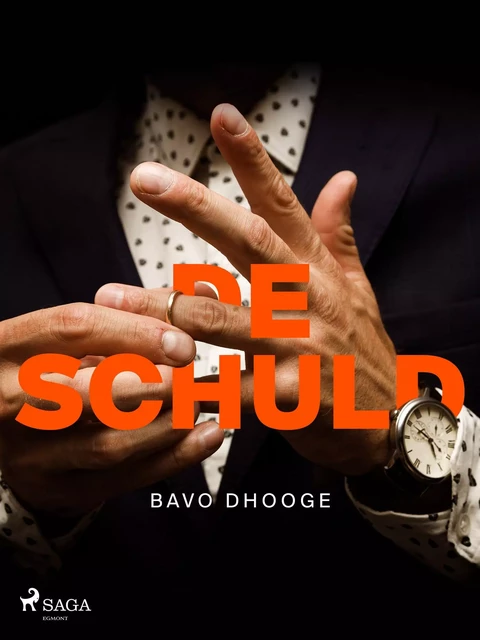 De schuld - Bavo Dhooge - Saga Egmont International