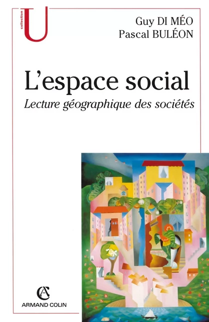 L'espace social - Guy Di Méo - Armand Colin