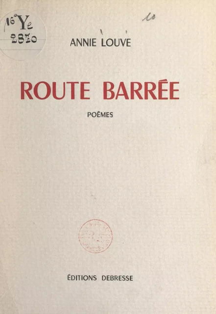 Route barrée - Annie Louve - FeniXX réédition numérique