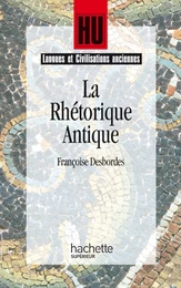 La Rhétorique antique