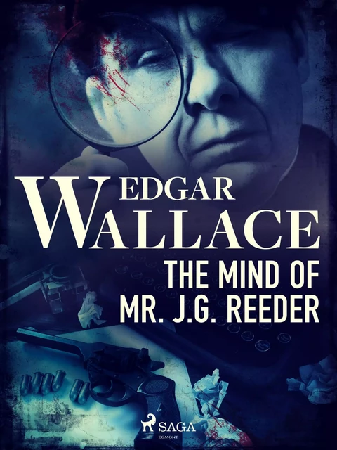 The Mind of Mr. J. G. Reeder - Edgar Wallace - Saga Egmont International