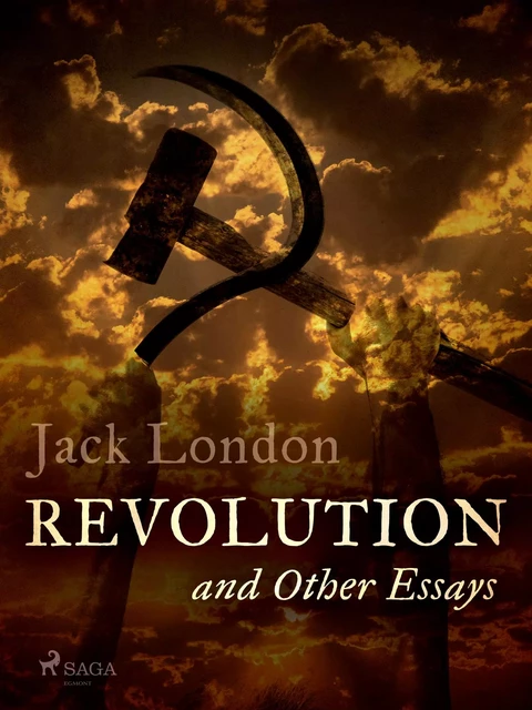 Revolution and Other Essays - Jack London - Saga Egmont International