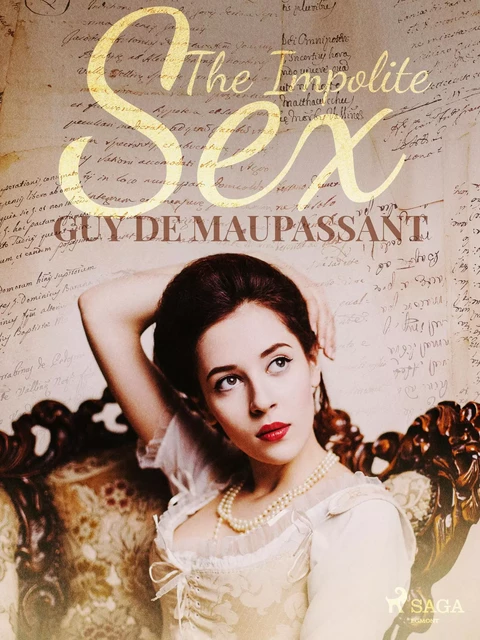 The Impolite Sex - Guy de Maupassant - Saga Egmont International