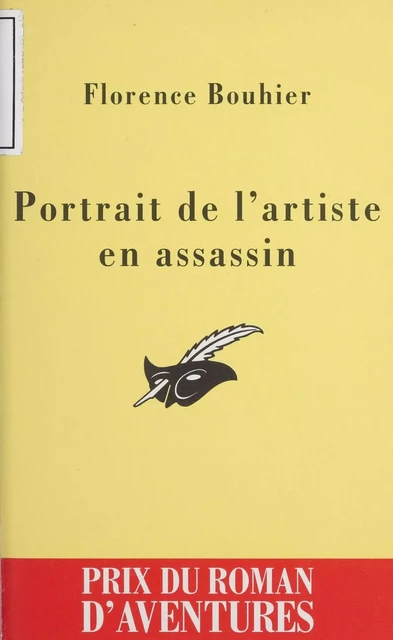 Portrait de l'artiste en assassin - Florence Bouhier - Éditions Du Masque (réédition numérique FeniXX)