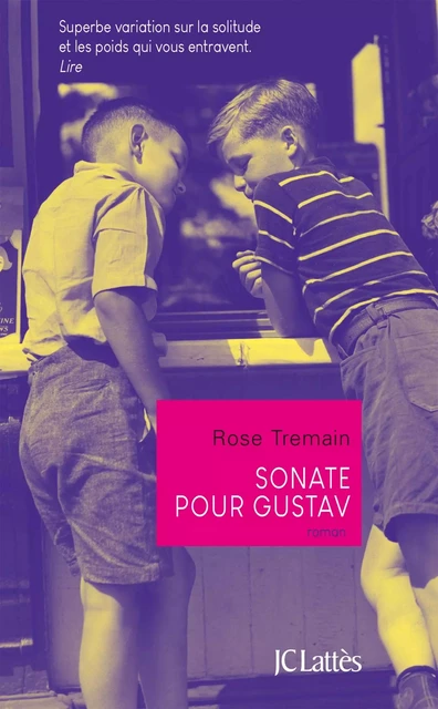 Sonate pour Gustav - Rose Tremain - JC Lattès