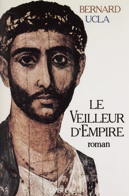 Le Veilleur d'Empire - Bernard Ucla - Plon (réédition numérique FeniXX)