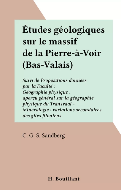 Études géologiques sur le massif de la Pierre-à-Voir (Bas-Valais) - C. G. S. Sandberg - FeniXX réédition numérique