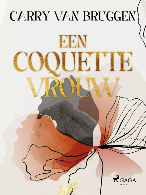 Een coquette vrouw - Carry van Bruggen - Saga Egmont International