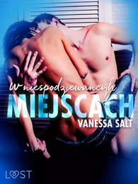 W niespodziewanych miejscach: 3 serie erotyczne autorstwa Vanessy Salt