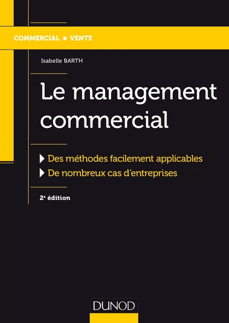 Le management commercial - 2e éd. - Isabelle BARTH - Dunod