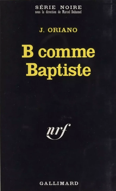 B comme Baptiste - Janine Oriano - Gallimard (réédition numérique FeniXX)