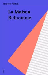 La Maison Belhomme