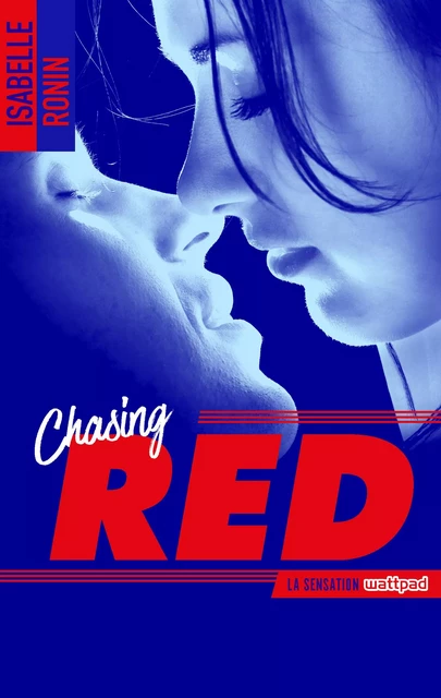 Chasing Red - tome 1 - Isabelle Ronin - BMR