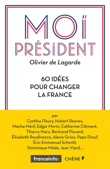 Moi Président - Olivier de Lagarde - E/P/A