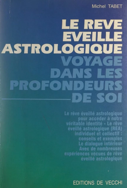 Le rêve éveillé astrologique - Michel Tabet - FeniXX réédition numérique