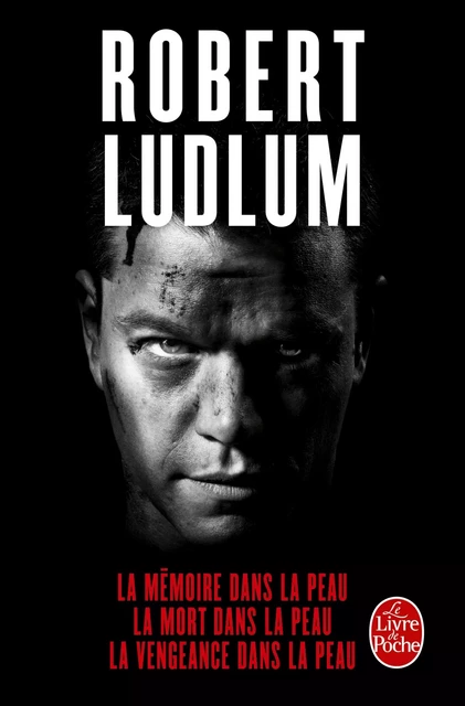 Trilogie Jason Bourne - Robert Ludlum - Le Livre de Poche