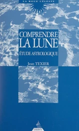 Comprendre la lune