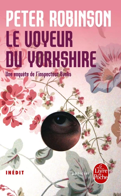 Le Voyeur du Yorkshire - Peter Robinson - Le Livre de Poche