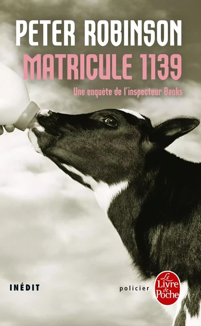 Matricule 1139 - Peter Robinson - Le Livre de Poche