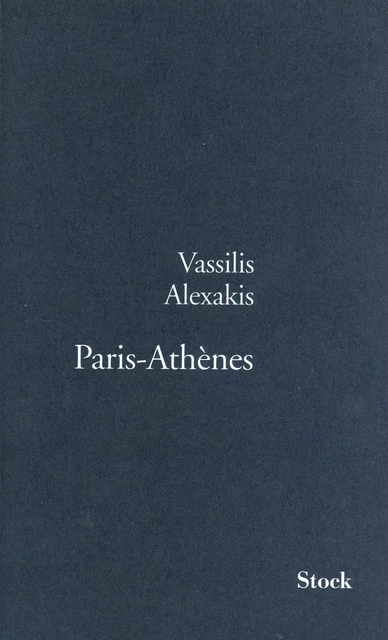 Paris-Athènes - Vassilis Alexakis - Stock