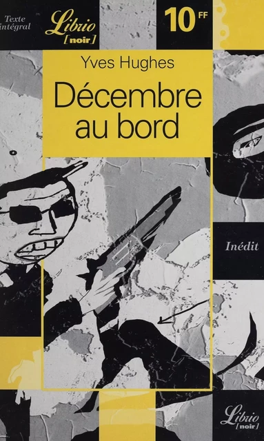 Décembre au bord - Yves Hughes - Librio (réédition numérique FeniXX)