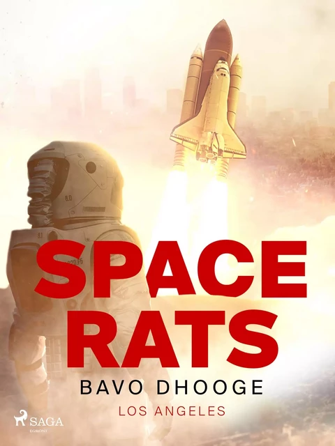 Space Rats - Bavo Dhooge - Saga Egmont International